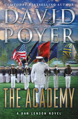 The Academy: A Dan Lenson Novel (Dan Lenson Novels #22) By David Poyer Cover Image
