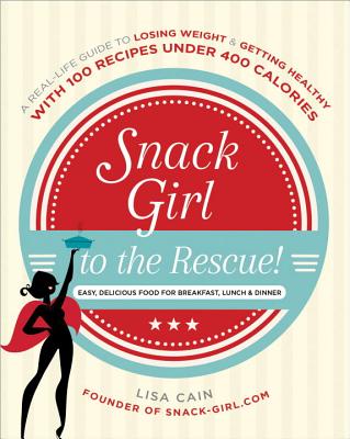 Cover for Snack Girl to the Rescue!