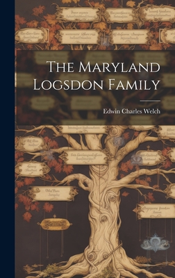 The Maryland Logsdon Family Cover Image