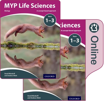Myp Life Sciences: A Concept Based Approach: Print and Online Pack By Andrew Allott, David Mindorff Cover Image