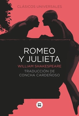 Romeo y Julieta (Letras Mayusculas: Clasicos Universales) Cover Image