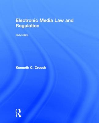Electronic Media Law and Regulation Cover Image
