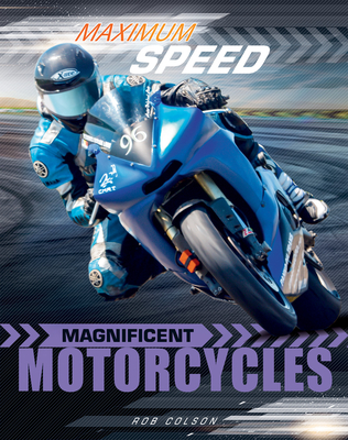 Magnificent Motorcycles By Rob Colson Cover Image