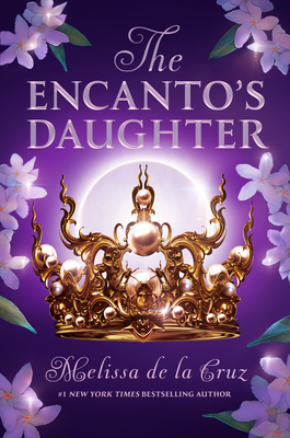 The Encanto's Daughter By Melissa de la Cruz Cover Image