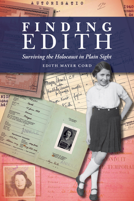 Finding Edith: Surviving the Holocaust in Plain Sight Cover Image