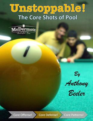 Unstoppable! The Core Shots of Pool Cover Image