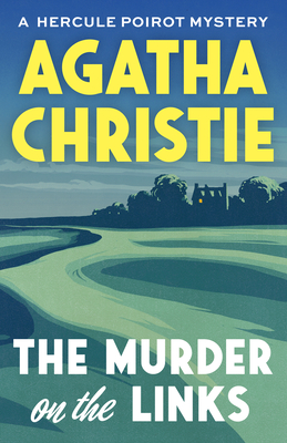 The Murder on the Links (Hercule Poirot #2) (Paperback) | Unabridged  Bookstore