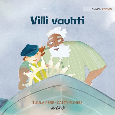 Villi vauhti: Finnish Edition of The Wild Waves (Little Fears #3)