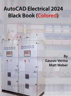 AutoCAD Electrical 2024 Black Book: 9th Edition Cover Image