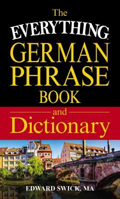 The Everything German Phrase Book & Dictionary (Everything® Series) Cover Image