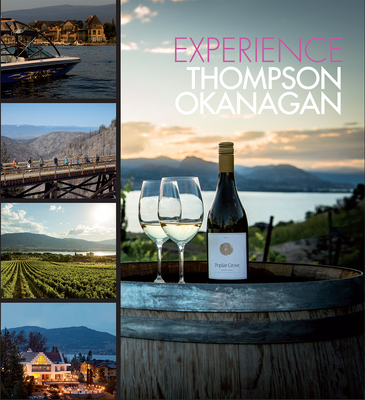 Experience Thompson Okanagan Cover Image