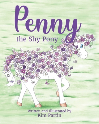 Penny the Shy Pony By Kim Partin Cover Image