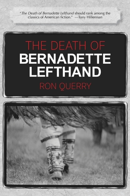 The Death of Bernadette Lefthand