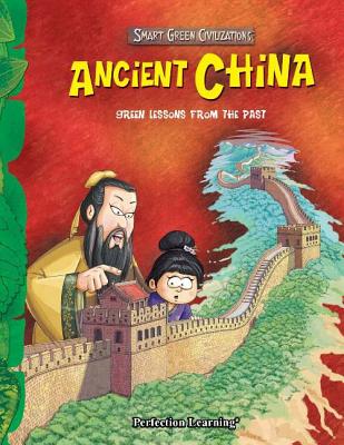 Ancient China (Smart Green Civilizations)