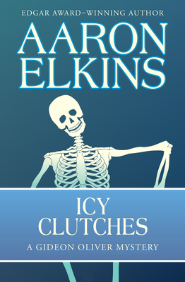 Icy Clutches (The Gideon Oliver Mysteries)