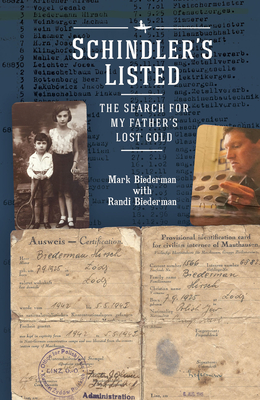 Schindler's Listed: The Search for My Father's Lost Gold (Holocaust: History and Literature)