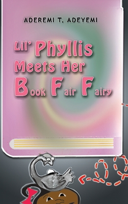 Lil' Phyllis Meets Her Book Fair Fairy Cover Image