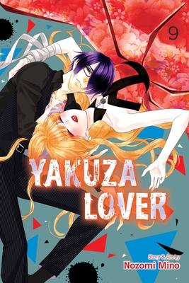 Yakuza Lover, Vol. 9 By Nozomi Mino Cover Image