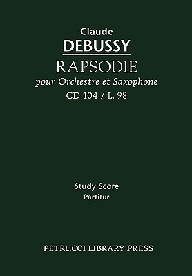 Rapsodie pour Orchestre et Saxophone, CD 104: Study score Cover Image