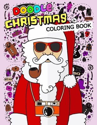 Doodle Christmas Coloring Books: An Adults Coloring Pages Easy and Relaxing Design High Quality By Rocket Publishing Cover Image