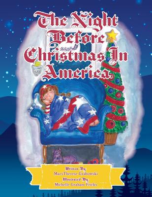 The Night Before Christmas in America: The Patriotic Version of the Night Before Christmas Cover Image
