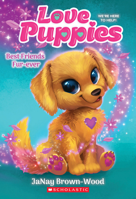 Best Friends Furever (Love Puppies #1) By JaNay Brown-Wood Cover Image