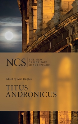 Titus Andronicus (New Cambridge Shakespeare) | mitpressbookstore