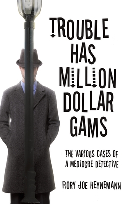 Cover for Trouble Has Million Dollar Gams