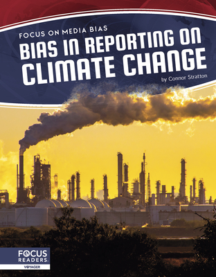 Bias in Reporting on Climate Change Cover Image