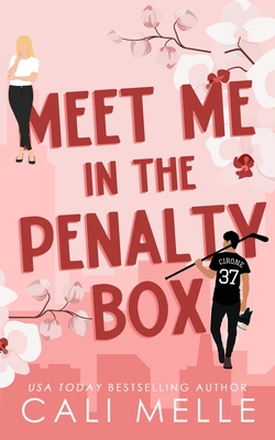 Meet Me in the Penalty Box By Cali Melle Cover Image