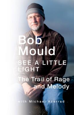 See a Little Light: The Trail of Rage and Melody Cover Image