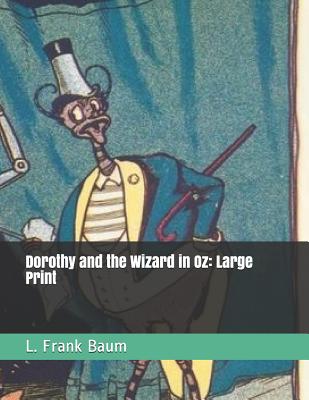 Dorothy and the Wizard in Oz