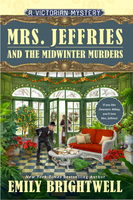 Mrs. Jeffries and the Midwinter Murders (A Victorian Mystery #40) By Emily Brightwell Cover Image