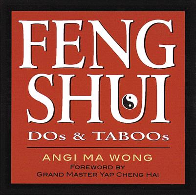 Feng Shui Dos & Taboos By Angi Ma Wong Cover Image