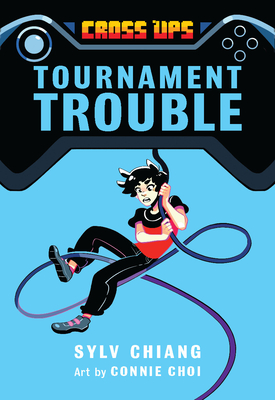 Cover for Tournament Trouble (Cross Ups #1)
