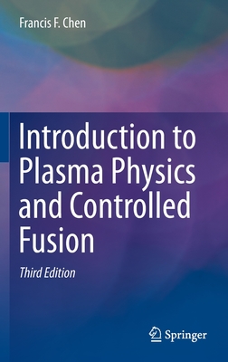 Introduction to Plasma Physics and Controlled Fusion Cover Image