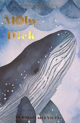 Moby Dick (Wordsworth Classics)