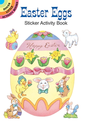 Easter Eggs Sticker Activity Book (Dover Little Activity Books Stickers) By Cathy Beylon Cover Image