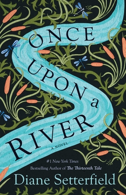 Cover Image for Once Upon a River: A Novel