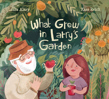 What Grew in Larry's Garden  Cover Image