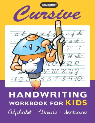 Cursive Handwriting Workbook for Teens: Cursive Writing Practice Workbook for Teens, Tweens and Young Adults (beginners Cursive Workbooks / Cursive Teens Books) [Book]