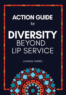 Action Guide for Diversity Beyond Lip Service Cover Image