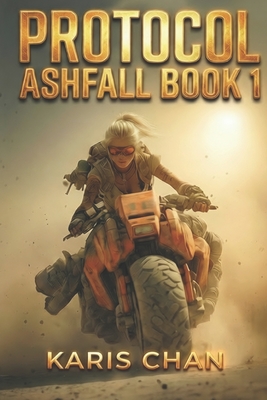 Protocol Ashfall Book 1 (Desert Wind Riders #1) | Rakestraw Books ...