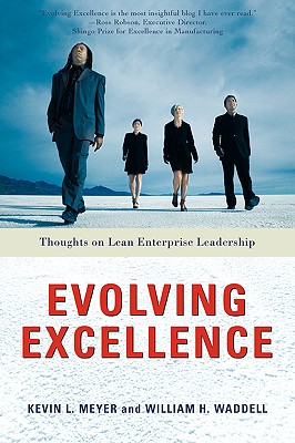 Evolving Excellence: Thoughts on Lean Enterprise Leadership Cover Image