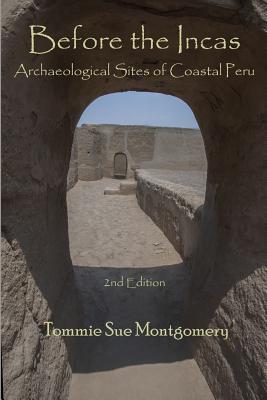 Before the Incas: Archaeological Sites of Coastal Peru Cover Image