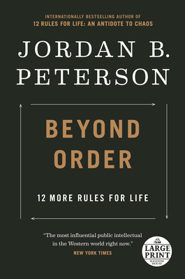 Beyond Order: 12 More Rules for Life