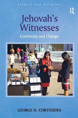Jehovah's Witnesses: Continuity and Change (Routledge New Religions) Cover Image