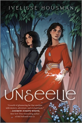 Unseelie By Ivelisse Housman Cover Image