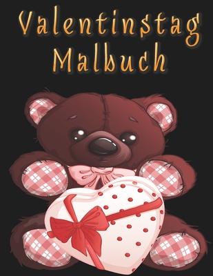 Valentinstag Malbuch: für Erwachsene By Berlin Schön Malbuch Cover Image