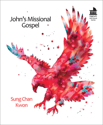 Cover for John's Missional Gospel